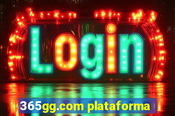 365gg.com plataforma